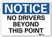 Notice Sign 7 in x 10 in Aluminum