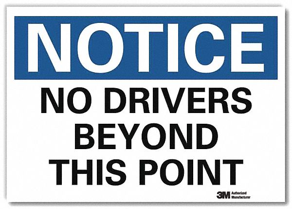 Notice Sign 7 in x 10 in Aluminum