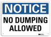 Notice Sign 7 in x 10 in Plastic