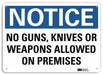 Notice Sign 10 in x 14 in Aluminum