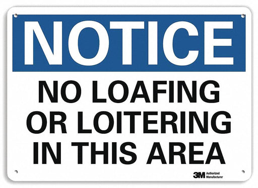 Notice Sign 7 in x 10 in Aluminum