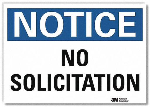 Notice Sign 7inx10in Reflective Sheeting