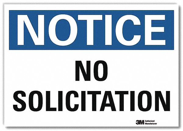 Notice Sign 10x14in Reflective Sheeting