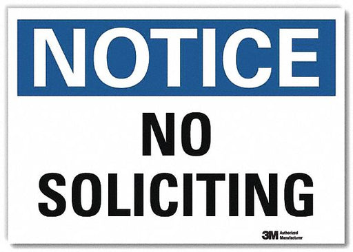 Notice Sign 10x14in Reflective Sheeting