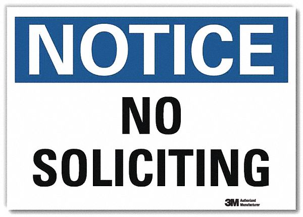 Notice Sign 10x14in Reflective Sheeting