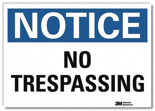 Notice Sign 7inx10in Reflective Sheeting