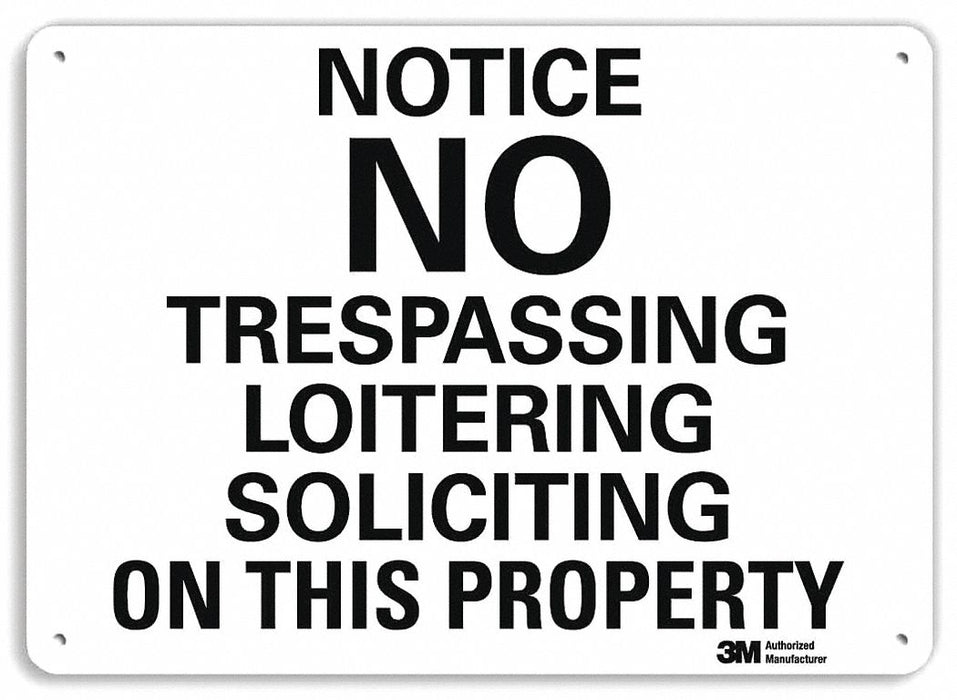 Notice Sign 10 inx14 in Aluminum
