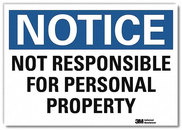 Notice Sign 10x14in Reflective Sheeting