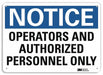 Notice Sign 7 in x 10 in Aluminum