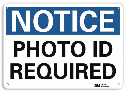 Notice Sign 7 in x 10 in Plastic