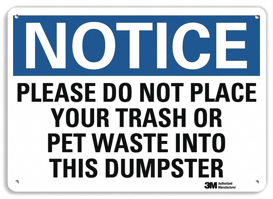 Notice Sign 10 in x 14 in Aluminum