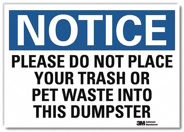 Notice Sign 7inx10in Reflective Sheeting