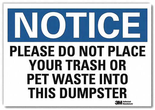 Notice Sign 10x14in Reflective Sheeting