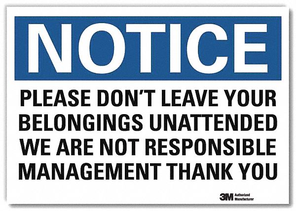 Notice Sign 5x7in Reflective Sheeting