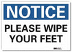 Notice Sign 10x14in Reflective Sheeting