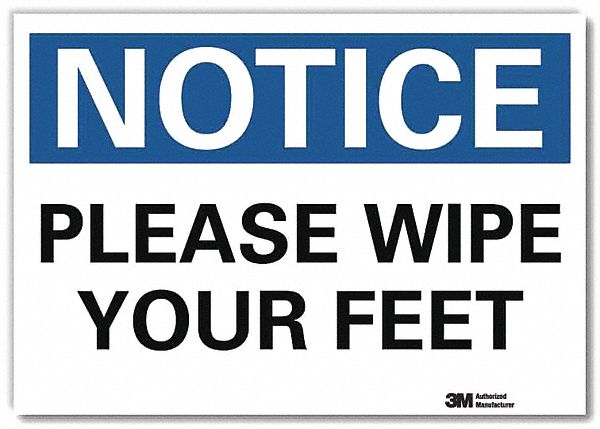 Notice Sign 10x14in Reflective Sheeting