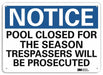 Notice Sign 7 in x 10 in Plastic