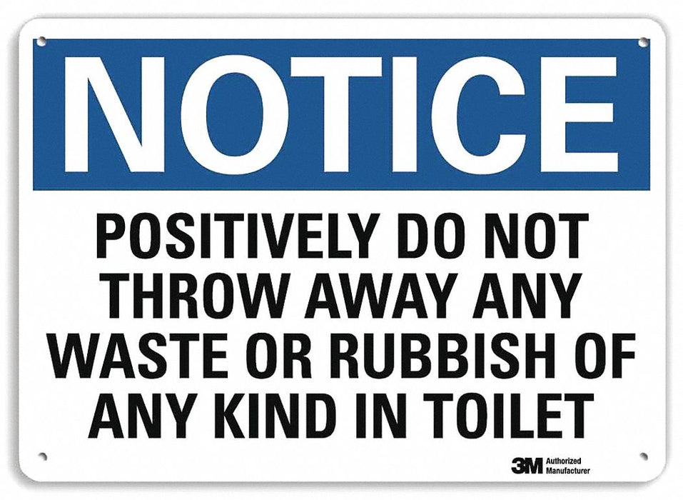 Notice Sign 10 in x 14 in Aluminum