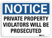 Notice Sign 7 in x 10 in Plastic
