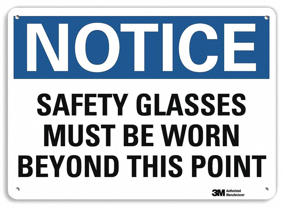 Notice Sign 10 inx14 in Aluminum