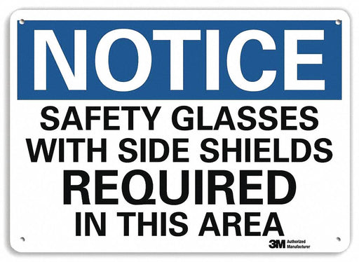 Notice Sign 7 in x 10 in Plastic