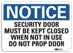Notice Sign 10 in x 14 in Aluminum