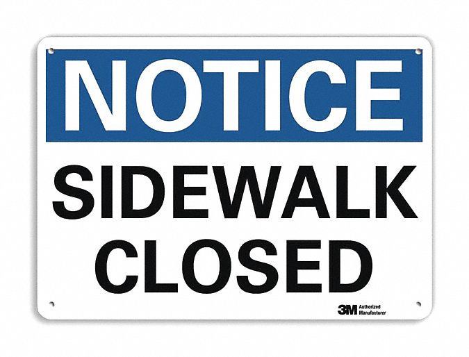 K3078 Notice Sign 7 inx10 in Plastic
