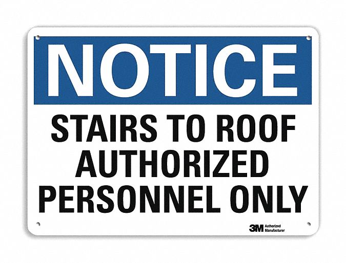 Notice Sign 7 in x 10 in Aluminum