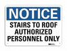 Notice Sign 10 inx14 in Plastic