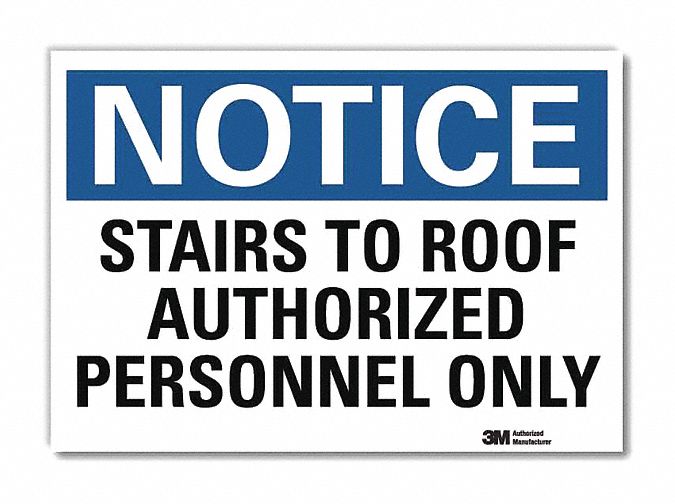 Notice Sign 5inx7in Reflective Sheeting