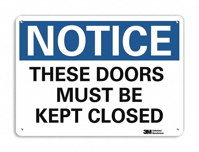 Notice Sign 7 in x 10 in Aluminum