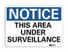 Notice Sign 7 in x 10 in Plastic