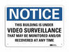 Notice Sign 10 in x 14 in Plastic