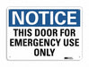 Notice Sign 10 in x 14 in Aluminum