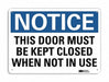 Notice Sign 10 in x 14 in Plastic
