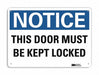 Notice Sign 7 in x 10 in Aluminum