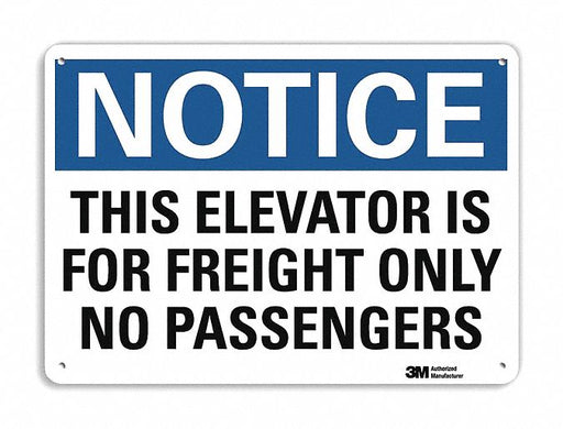 Notice Sign 10 inx14 in Plastic