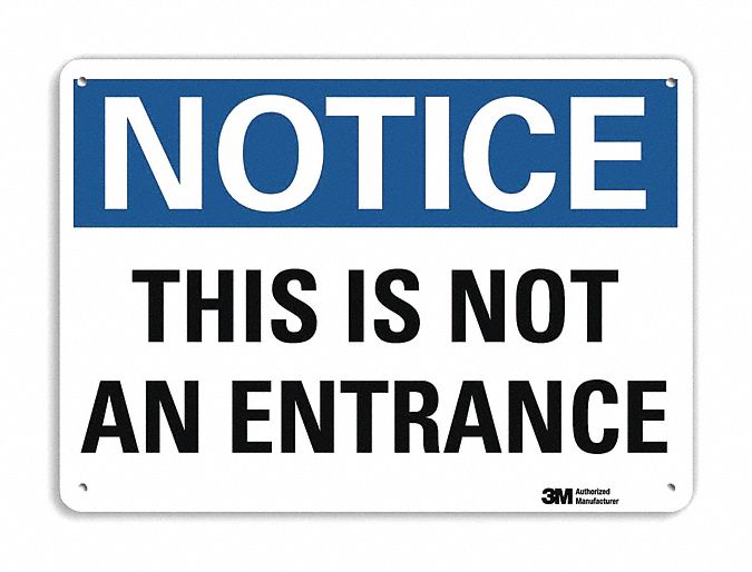 Notice Sign 7 in x 10 in Aluminum