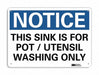 Notice Sign 7 in x 10 in Aluminum