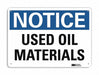Notice Sign 7 in x 10 in Aluminum