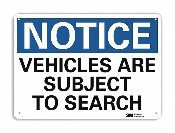 Notice Sign 10 in x 14 in Aluminum