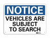 Notice Sign 10 in x 14 in Aluminum