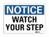 Notice Sign 7 in x 10 in Aluminum