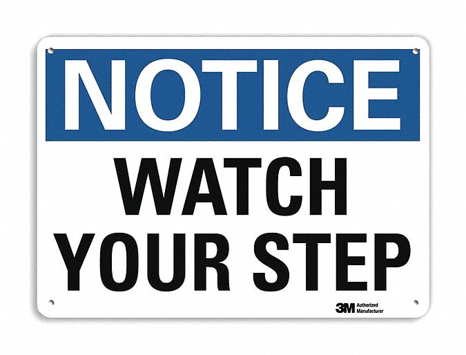 Notice Sign 10 inx14 in Aluminum