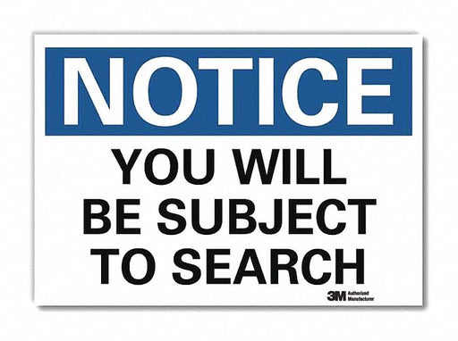 Notice Sign 7inx10in Reflective Sheeting