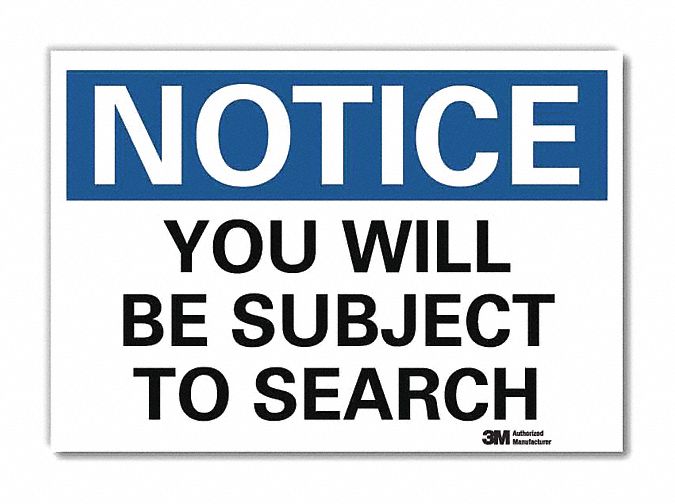 Notice Sign 7inx10in Reflective Sheeting