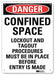Danger Sign 14 in x 10 in Aluminum