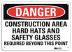 Danger Sign 7 in x 10 in Aluminum