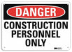 Danger Sign 10 in x 14 in Aluminum