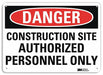Danger Sign 10 inx14 in Plastic